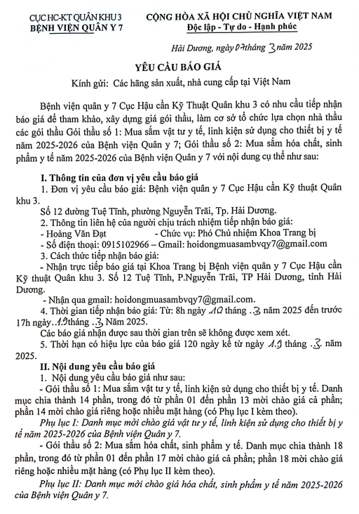Bệnh viện quân y 7, Cục HC-KT Quân khu 3 có nhu cầu tiếp nhận báo giá để tham khảo, xây dựng giá gói thầu, làm cơ sở tổ chức lựa chọn nhà thầu gói thầu như sau: